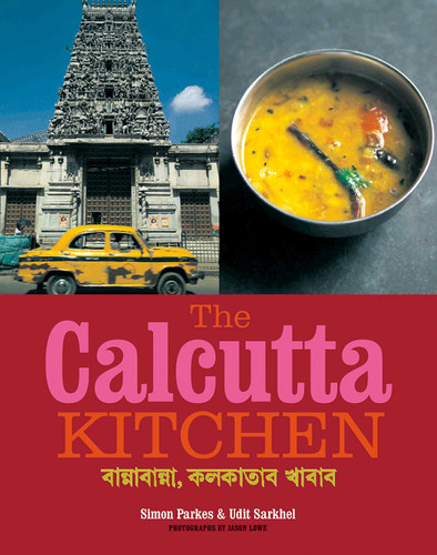 The Calcutta Kitchen book cover by Simon Parkes, Udit Sarkhel
