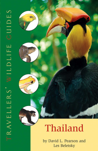 Thailand (Traveller's Wildlife Guides): Traveller's Wildlife Guide (Travellers' Wildlife Guides) book cover by Les Beletsky, David L. Pearson