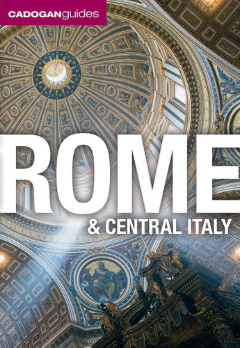 Rome and Central Italy (Cadogan Guides) (Cadogan Guides) book cover by Dana Facaros, Michael Pauls