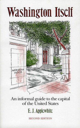 Washington Itself: An Informal Guide to the Capital of the United States book cover by E. J. Applewhite