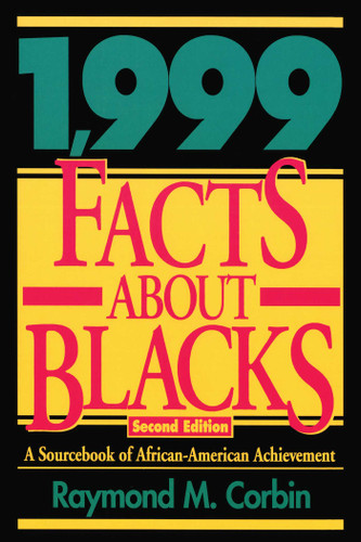 1,999 Facts About Blacks: A Sourcebook of African-American Achievement book cover by Raymond M. Corbin