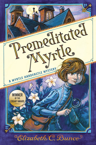 Premeditated Myrtle (Myrtle Hardcastle Mystery 1) (Myrtle Hardcastle Mystery #1) book cover by Elizabeth C. Bunce