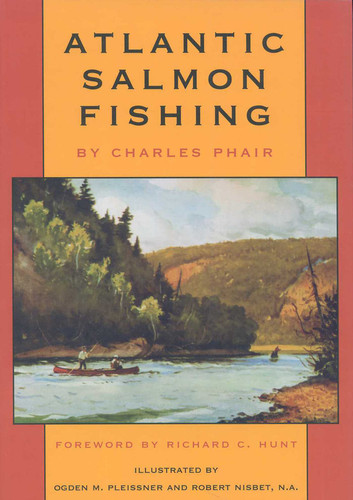 Atlantic Salmon Fishing book cover by Charles Phair