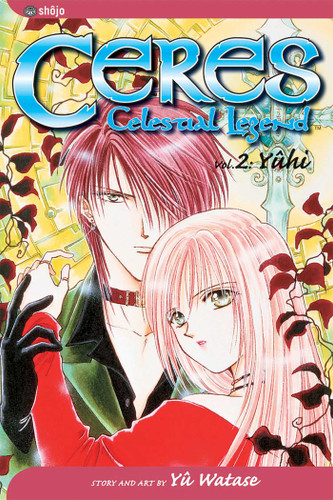 Ceres: Celestial Legend, Vol. 2: Yûhi (Ceres: Celestial Legend) book cover by Yuu Watase