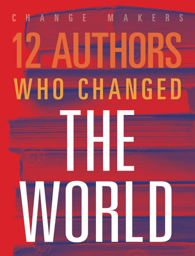 12 Authors Who Changed the World book cover by Elaine A. Kule