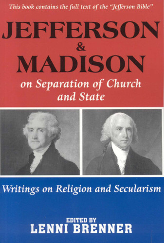 Jefferson and Madison on the Separation of Church and State book cover by 