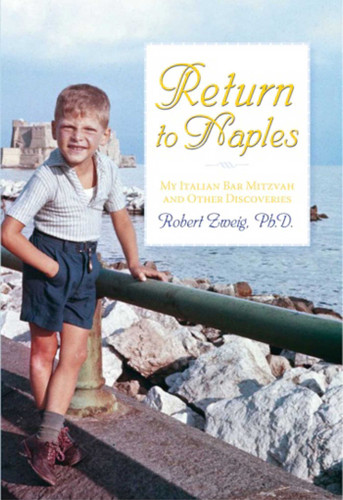 Return to Naples: My Italian Bar Mitzvah and Other Discoveries book cover by Robert Zweig