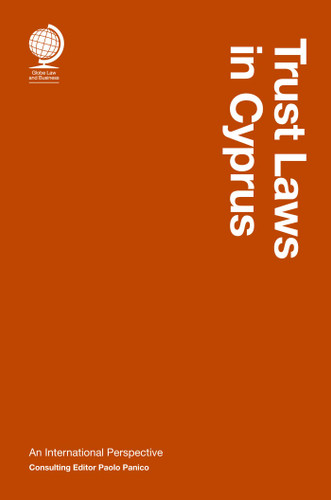 Trust Laws in Cyprus: An International Perspective book cover by Globe Law and Business and The Centre for Legal Leadership