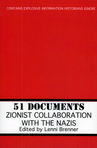 51 Documents: Zionist Collaboration with the Nazis book cover by Lenni Brenner