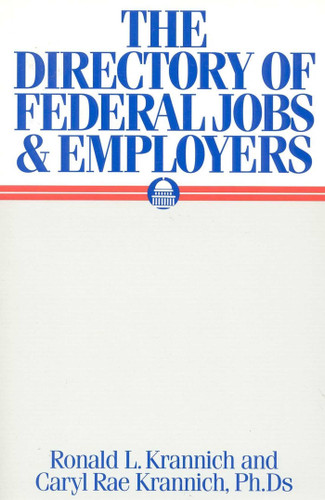 The Directory of Federal Jobs & Employers book cover by Ronald Louis Krannich, Caryl Krannich
