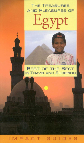 The Treasures and Pleasures of Egypt: Best of the Best book cover by Ronald Krannich, Caryl Krannich