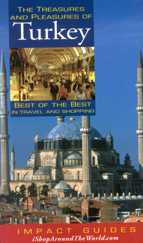 The Treasures and Pleasures of Turkey: Best of the Best in Travel and Shopping book cover by Ronald Krannich, Caryl Krannich