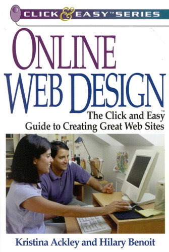 Online Web Design: The Click and Easy Guide to Creating Great Web Sites book cover by Kristina Ackley, Hilary Benoit