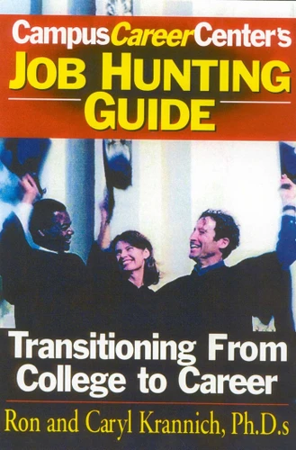 Job Hunting Guide: Transitioning From College to Career book cover by Ronald Louis Krannich, Caryl Krannich