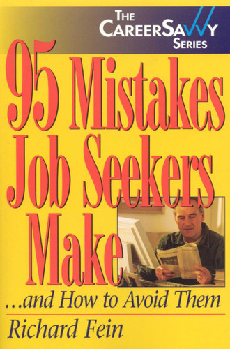 95 Mistakes Job Seekers Make...and How to Avoid Them book cover by Richard Fein