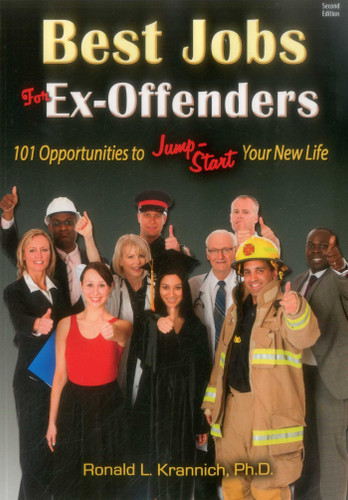 Best Jobs for Ex-Offenders: 101 Opportunities to Jump-Start Your New Life book cover by Ronald L. Krannich