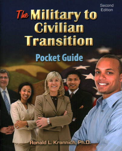 The Military to Civilian Transition Pocket Guide: The Veteran's Guide to Finding Great Jobs and Employers book cover by Ronald L. Krannich