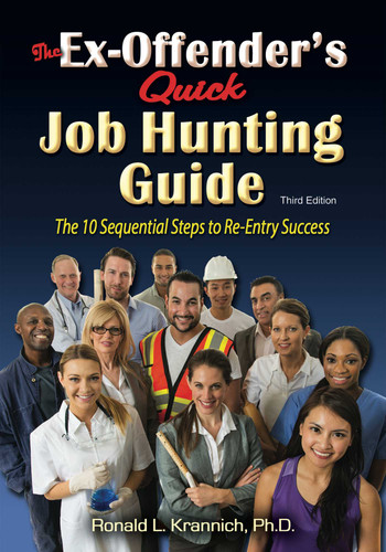 The Ex-Offender's Quick Job Hunting Guide: The 10 Sequential Steps to Re-Entry Success book cover by Ronald Louis Krannich