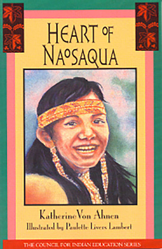 Heart of Naosaqua book cover by Katherine Von Ahnen
