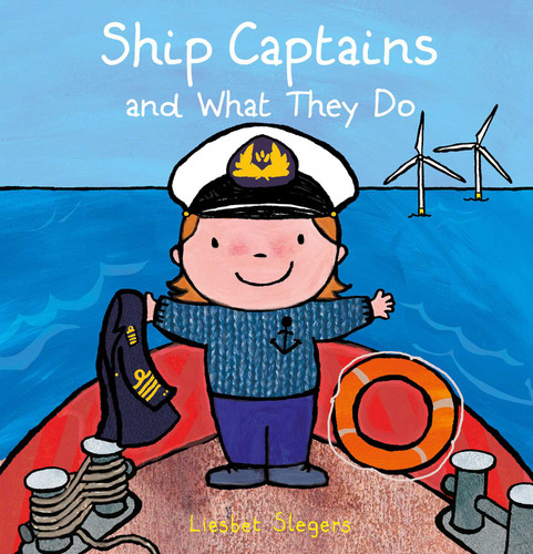 Ship Captains and What They Do (Profession Series) book cover by Liesbet Slegers