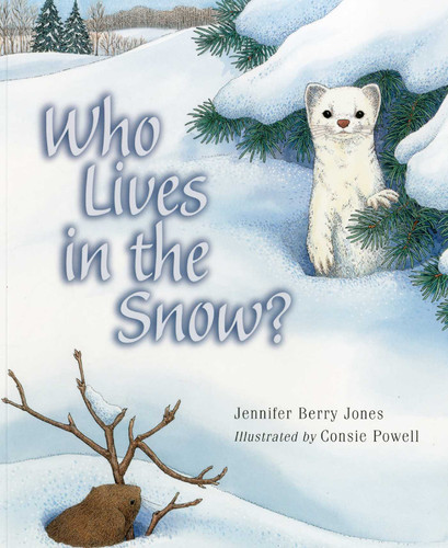 Who Lives in the Snow? book cover by Jennifer Locke Jones
