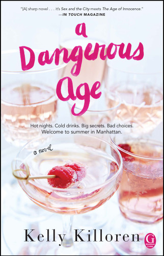 A Dangerous Age: A Novel book cover by Kelly Killoren