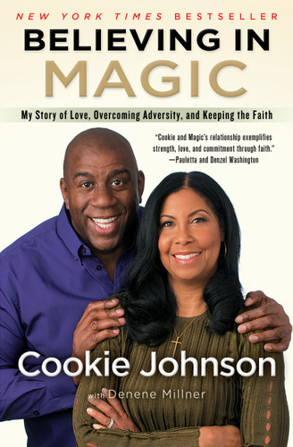 Believing in Magic: My Story of Love, Overcoming Adversity, and Keeping the Faith book cover by Cookie Johnson