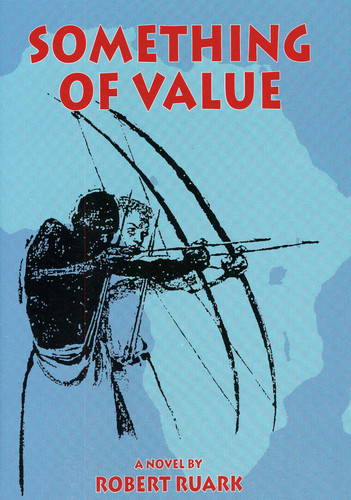 Something of Value book cover by Robert Ruark
