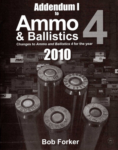 Addendum 1 to Ammo & Ballistics 4 2010, sc book cover by Robert Forker