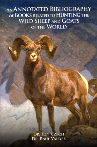 Annotated Blblio Related to Hunting the Wild Sheep AND GOATS OF THE WORLD book cover by Czech/Valdez