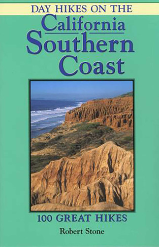 Day Hikes on the California Southern Coast book cover by Robert Stone