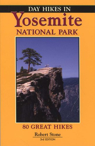 Day Hikes In Yosemite National Park book cover by Robert Stone