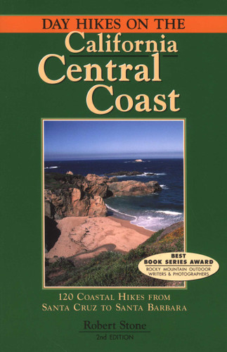 Day Hikes On the California Central Coast book cover by Robert Stone