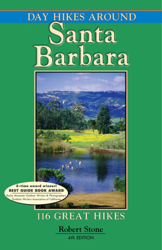 Day Hikes Around Santa Barbara: 116 Great Hikes book cover by Robert Stone