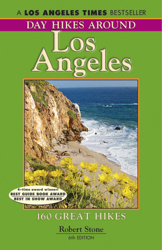 Day Hikes Around Los Angeles, 6th: 160 Great Hikes (STK-001) book cover by Robert Stone