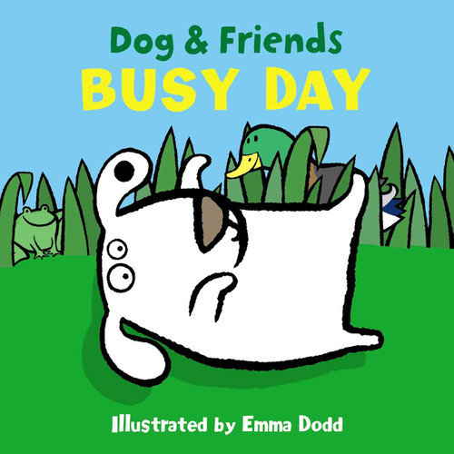 Dog & Friends: Busy Day book cover by 