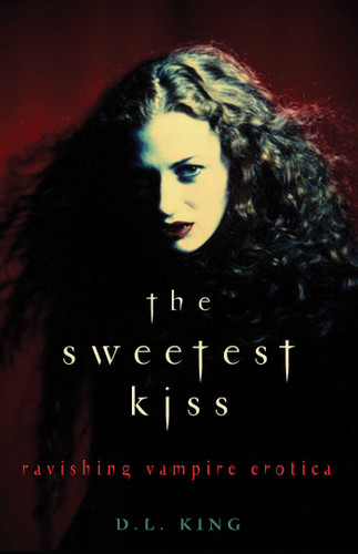 Sweetest Kiss: Ravishing Vampire Erotica book cover by 