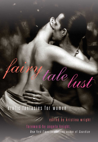 Fairy Tale Lust: Erotic Fantasies for Women book cover by 