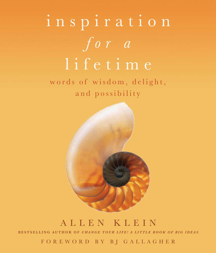 Inspiration for a Lifetime: Words of Wisdom, Delight, and Possibility book cover by Allen Klein
