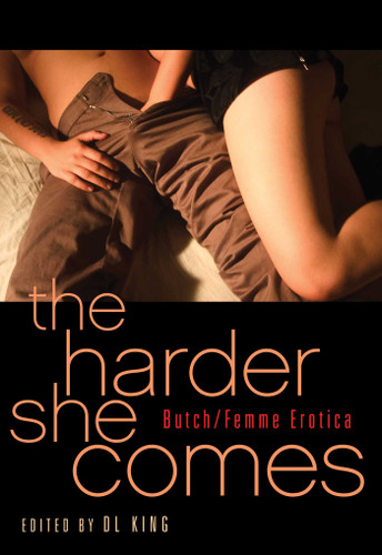 Harder She Comes: Butch Femme Erotica book cover by 