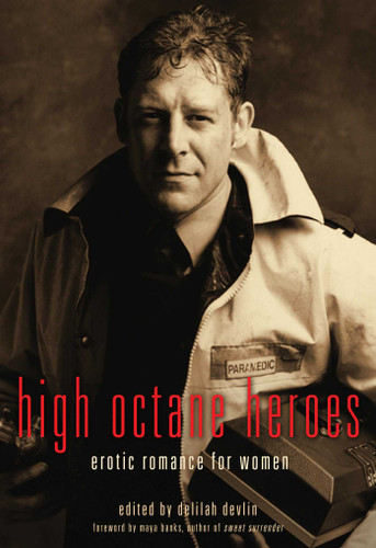 High Octane Heroes: Erotic Romance for Women book cover by 