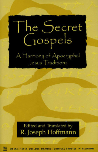 Secret Gospels book cover by R. Joseph Hoffman