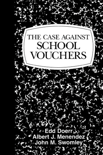 Case Against School Vouchers book cover by Edd Doerr