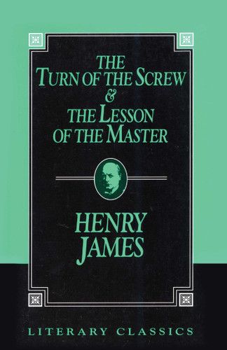 Turn of the Screw and The Lesson of the Master book cover by Henry James