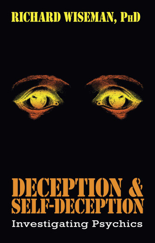 Deception & Self-Deception: Investigating Psychics book cover by Richard Wiseman