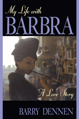 My Life With Barbra: A Love Story book cover by Barry Dennen