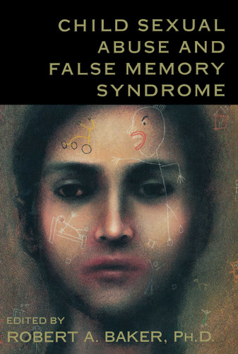 Child Sexual Abuse and False Memory Syndrome book cover by 