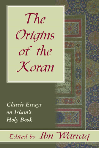 Origins of the Koran: Classic Essays on Islam's Holy Book book cover by 