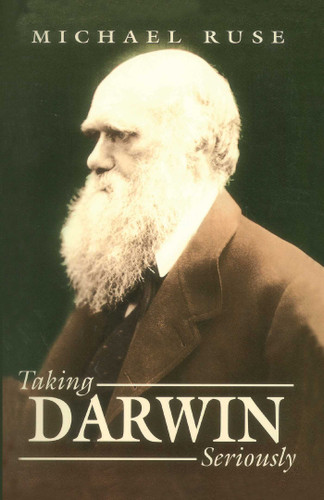 Taking Darwin Seriously: A Naturalistic Approach to Philosophy book cover by Michael Ruse
