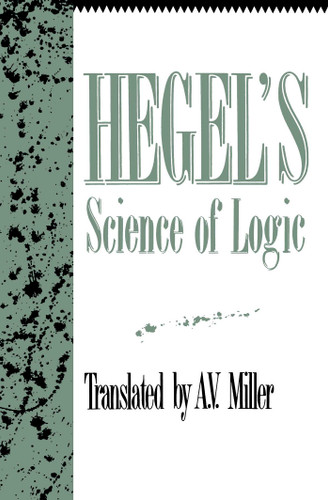Hegel's Science of Logic book cover by Georg Wilhelm Friedrich Hegel